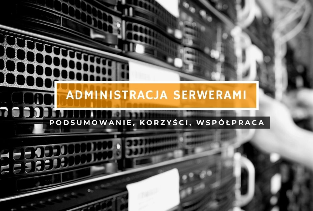 administracja serwerami w firmie
